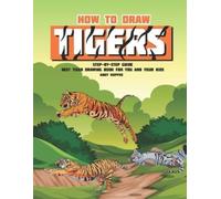 Andy Hopper How to Draw Tigers Step-by-Step Guide (Tascabile)
