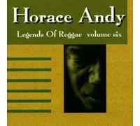 Andy,Horace - Vol. 6-Legends of Reggae