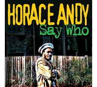 Andy Horace - Who Say