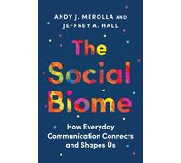 Andy J. Merolla Jeffrey A. Hall The Social Biome (Copertina rigida)