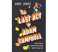 Andy Jones The Last Act of Adam Campbell (Tascabile)