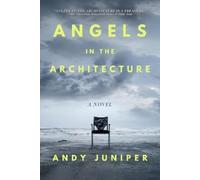Andy Juniper Angels in the Architecture (Tascabile)