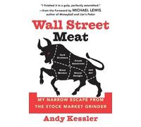 Andy Kessler Wall Street Meat (Tascabile)