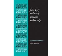 Andy Kesson John Lyly and Early Modern Authorship (Tascabile)