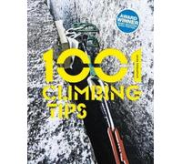 Andy Kirkpatrick 1001 Climbing Tips (Tascabile) 1001 Tips