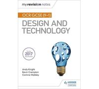 Andy Knight Corinne Walkley My Revision Notes: OCR GCSE (9-1) Design (Tascabile)