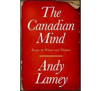 Andy Lamey The Canadian Mind (Tascabile)