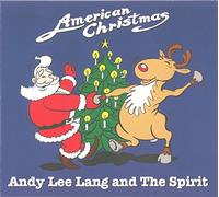 Andy Lang Lee & The Spirit - American Christmas