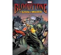 Andy Lanning Dennis Hopeless Dan Ab Bloodstone & the Legion of Mons (Tascabile)