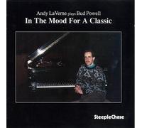 Andy Laverne - Plays Bud Powell-in the Mood