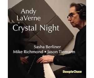 Andy LaVerne; Sasha Berliner; Mike Richmond; Jason Tiemann - Andy LaVerne: Crystal Night