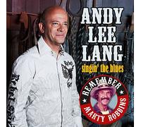 Andy Lee Lang - Singin the Blues