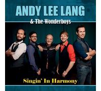 Andy Lee Lang & The Wonderboys Singin' In Harmony (CD)