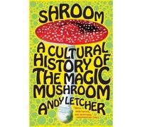Andy Letcher Shroom (Tascabile)