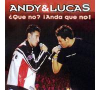Andy & Lucas - Anda Que No [Import]