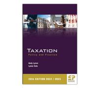 Andy Lymer Lynne Oats Taxation: Policy and Practice 2022/23 (Tascabile)