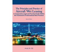 Andy M Oji The Principles and Practice of Aircraft Wet Leasin (Copertina rigida)