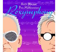 Andy Mackay & Phil Manzanera Roxymphony (Vinyl LP) 12" Album
