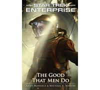 Andy Mangels Michael a Martin Good That Men Do (Tascabile) Star Trek: Enterprise