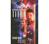 Andy Mangels Michael a Martin Titan #1: Taking Wing (Tascabile)