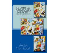 Andy Matzner El libro de actividades del Tarot (Tascabile)