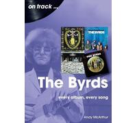 Andy McArthur The Byrds on track (Tascabile)