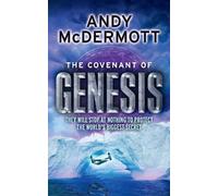 Andy McDermott The Covenant of Genesis (Wilde/Chase 4) (Tascabile) Wilde/Chase