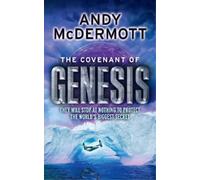 Andy McDermott The Covenant of Genesis (Wilde/Chase 4) (Tascabile) Wilde/Chase