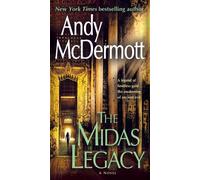 Andy McDermott The Midas Legacy (Tascabile) Nina Wilde and Eddie Chase