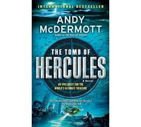 Andy McDermott The Tomb of Hercules (Tascabile) Nina Wilde and Eddie Chase