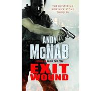 Andy McNab Exit Wound (Tascabile) Nick Stone