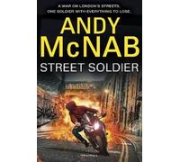 Andy McNab Street Soldier (Tascabile)
