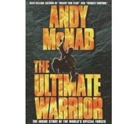 Mcnabb, Andy - Andy Mcnab - The Ultimate Warrior [Edizione: Regno Unito] [Edizione: Regno Unito]