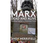 Andy Merrifield Marx, Dead and Alive (Tascabile)