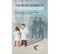 Andy Miah The Secret Science of Superheroes (Tascabile)