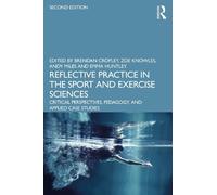 Andy Miles Reflective Practice in the Sport and Exercise Sciences (Tascabile)