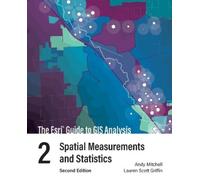 Andy Mitchell Lauren Scott The Esri Guide to GIS Analysis, V (Copertina rigida)