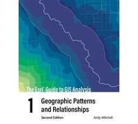 Andy Mitchell The ESRI Guide to GIS Analysis, Volume 1 (Tascabile)