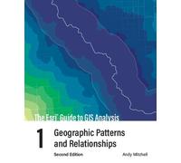 Andy Mitchell The Esri Guide to GIS Analysis, Volume 1 (Tascabile)