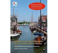 Andy Mulholland James L Through the Netherlands via the Standing Ma (Tascabile)