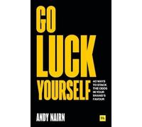 Andy Nairn Go Luck Yourself (Tascabile)