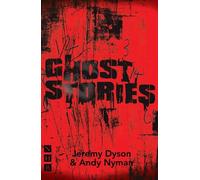 Andy Nyman Jeremy Dyson Ghost Stories (Tascabile) NHB Modern Plays