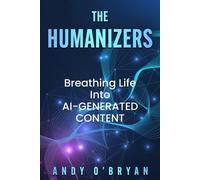 Andy O'Bryan The Humanizers (Tascabile)