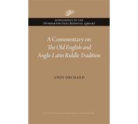 Andy Orchard A Commentary on The Old English and Anglo-Latin (Copertina rigida)