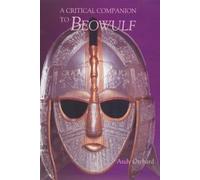 Andy Orchard A Critical Companion to Beowulf (Copertina rigida)