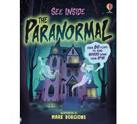 Andy Prentice Alex Frith See Inside The Paranormal (Libro di cartone) See Inside