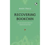 Andy Price Recovering Bookchin (Tascabile)