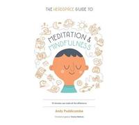 Andy Puddicombe The Headspace Guide to Meditation and Mindfulness (Tascabile)