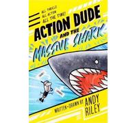 Andy Riley Action Dude and the Massive Shark (Tascabile) Action Dude
