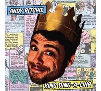 Andy Ritchie - King Ding-A-Ling